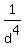 1%2Fd%5E4