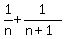 1%2Fn+%2B+1%2F%28n%2B1%29