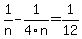 1%2Fn+-+1%2F4n+=+1%2F12