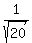 1%2Fsqrt%2820%29
