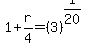 1+%2B+r%2F4+=+%283%29%5E%281%2F20%29