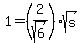 1+=+%282%2Fsqrt%286%29%29%2Asqrt%28s%29