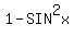 1-SIN^2x