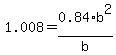 1.008=0.84%2Fb%2Ab%5E2