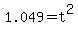 1.049=t%5E2