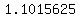 1.1015625