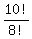 10!/8!