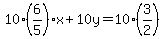 10%286%2F5%29x+%2B+10y+=+10%283%2F2%29