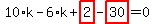 10%2Ak-6%2Ak%2Bhighlight_red%28+2+%29-highlight_red%28+30+%29=0