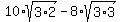 10%2Asqrt%283%2A2%29-8%2Asqrt%283%2A3%29