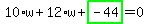 10%2Aw%2B12%2Aw%2Bhighlight_green%28+-44+%29=0