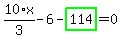 10%2F3%2Ax-6-highlight_green%28+114+%29=0
