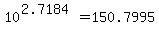 10%5E%282.7184%29=150.7995