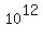 10^12