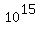 10^15