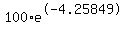 100*e^-4.25849