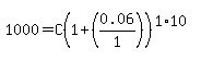 1000+=+C%281+%2B+%280.06%2F1%29%29%5E%281%2A10%29