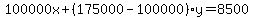 100000x+(175000-100000)y=8500