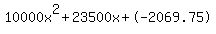 10000x^2+23500x+-2069.75