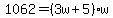 1062+=+%283w+%2B+5%29%2Aw