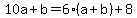 10a+%2B+b+=+6%28a+%2B+b%29+%2B+8