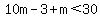 10m-3%2Bm%3C30