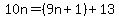 10n+=+%289n+%2B+1%29+%2B+13