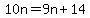 10n+=+9n+%2B+14
