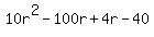 10r%5E2+-100r+%2B+4r+-+40