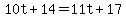 10t+%2B+14+=+11t+%2B+17