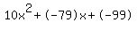 10x^2+-79x+-99