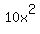 10x%5E2