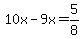 10x+-+9x+=+5%2F8+