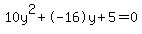 10y%5E2%2B-16y%2B5+=+0