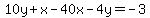 10y+%2B+x+-+40x+-+4y+=+-3