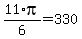 11*pi/6 = 330