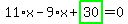 11%2Ax-9%2Ax%2Bhighlight_green%28+30+%29=0