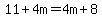 11%2B4m=4m%2B8