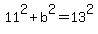 11^2+b^2=13^2