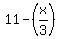 11-(x/3)