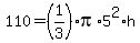 110=%281%2F3%29%2Api%2A5%5E2%2Ah