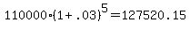 110000+%281+%2B+.03%29%5E+5=127520.15