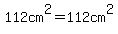 112cm^2=112cm^2