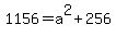 1156=a%5E2%2B256