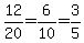 12%2F20+=+6%2F10+=+3%2F5