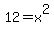 12=x%5E2