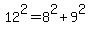 12%5E2+=+8%5E2%2B9%5E2