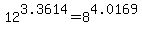 12%5E3.3614+=+8%5E4.0169