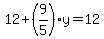 12+%2B%289%2F5%29y+=+12+%963%2F5