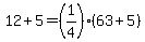 12+%2B+5+=+%281%2F4%29%2A%2863+%2B+5%29